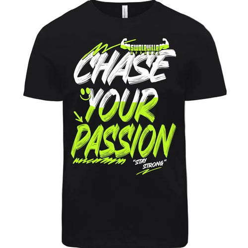 Black t-shirt with 'Chase Your Passion' text in white and green on a white background